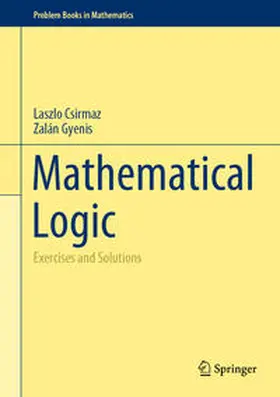 Csirmaz / Gyenis |  Mathematical Logic | eBook | Sack Fachmedien