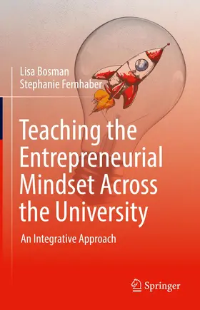Fernhaber / Bosman |  Teaching the Entrepreneurial Mindset Across the University | Buch |  Sack Fachmedien