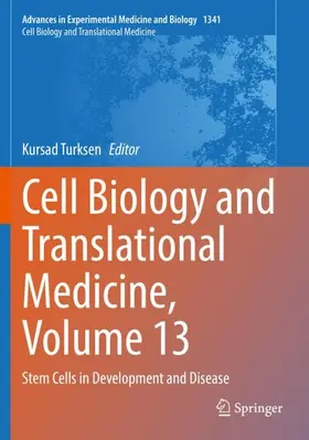 Turksen | Cell Biology and Translational Medicine, Volume 13 | Buch | 978-3-030-79060-8 | sack.de