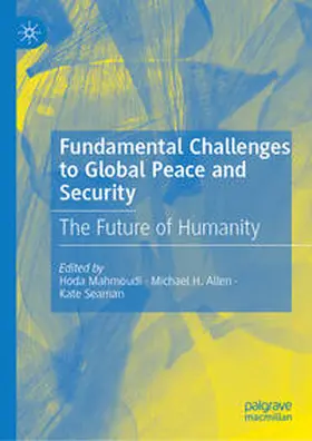 Mahmoudi / Allen / Seaman |  Fundamental Challenges to Global Peace and Security | eBook | Sack Fachmedien
