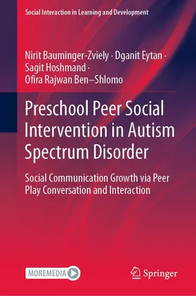 Bauminger-Zviely / Eytan / Hoshmand |  Preschool Peer Social Intervention in Autism Spectrum Disorder | eBook | Sack Fachmedien