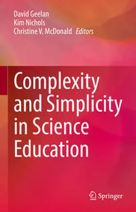 Geelan / Nichols / McDonald | Complexity and Simplicity in Science Education | E-Book | www.sack.de