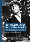 McIntyre / Thompson |  Paul McCartney and His Creative Practice | eBook | Sack Fachmedien