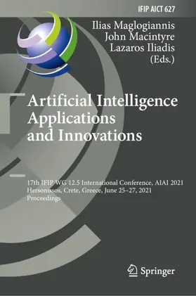 Maglogiannis / Iliadis / Macintyre |  Artificial Intelligence Applications and Innovations | Buch |  Sack Fachmedien