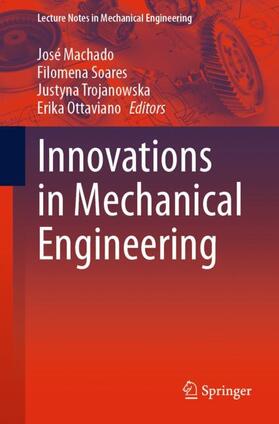 Machado / Ottaviano / Soares |  Innovations in Mechanical Engineering | Buch |  Sack Fachmedien