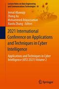 Abawajy / Xu / Atiquzzaman |  2021 International Conference on Applications and Techniques in Cyber Intelligence | eBook | Sack Fachmedien