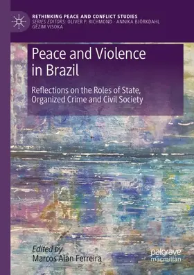 Ferreira |  Peace and Violence in Brazil | Buch |  Sack Fachmedien