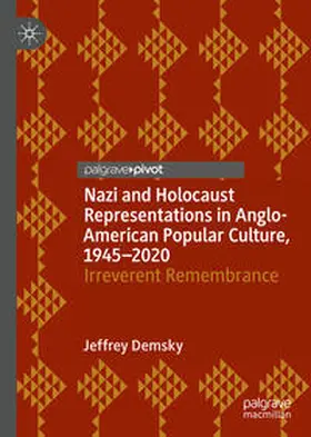 Demsky |  Nazi and Holocaust Representations in Anglo-American Popular Culture, 1945–2020 | eBook | Sack Fachmedien