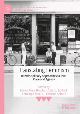 Bracke / Schulz / Bullock |  Translating Feminism | Buch |  Sack Fachmedien