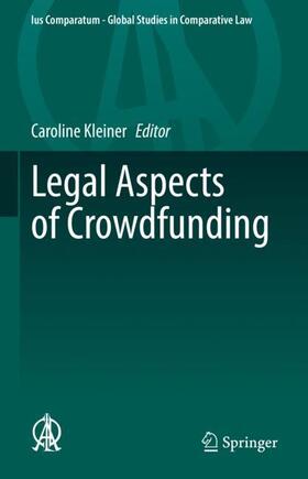 Kleiner | Legal Aspects of Crowdfunding | Buch | 978-3-030-79263-3 | sack.de