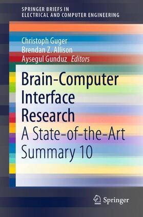 Guger / Gunduz / Allison | Brain-Computer Interface Research | Buch | 978-3-030-79286-2 | sack.de