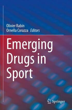 Corazza / Rabin | Emerging Drugs in Sport | Buch | 978-3-030-79295-4 | sack.de