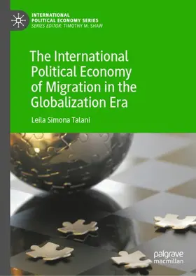 Talani |  The International Political Economy of Migration in the Globalization Era | Buch |  Sack Fachmedien