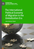 Talani |  The International Political Economy of Migration in the Globalization Era | eBook | Sack Fachmedien