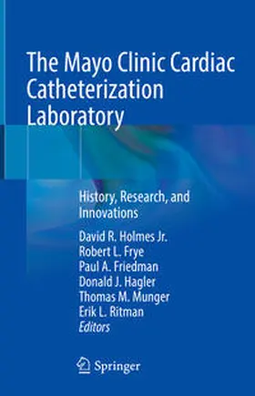 Holmes Jr. / Frye / Friedman |  The Mayo Clinic Cardiac Catheterization Laboratory | eBook | Sack Fachmedien