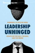 Kets de Vries |  Leadership Unhinged | eBook | Sack Fachmedien