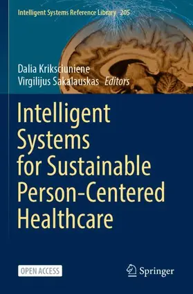 Sakalauskas / Kriksciuniene |  Intelligent Systems for Sustainable Person-Centered Healthcare | Buch |  Sack Fachmedien