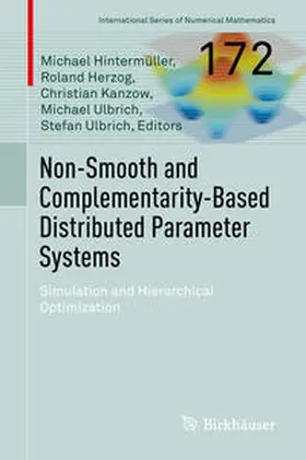 Hintermüller / Herzog / Kanzow |  Non-Smooth and Complementarity-Based Distributed Parameter Systems | eBook | Sack Fachmedien