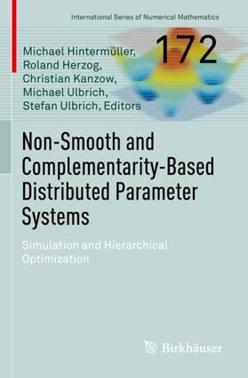 Hintermüller / Herzog / Ulbrich | Non-Smooth and Complementarity-Based Distributed Parameter Systems | Buch | 978-3-030-79395-1 | sack.de