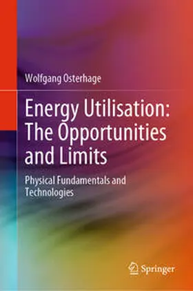 Osterhage | Energy Utilisation: The Opportunities and Limits | E-Book | www.sack.de