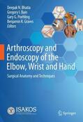 Bhatia / Bain / Poehling |  Arthroscopy and Endoscopy of the Elbow, Wrist and Hand | Buch |  Sack Fachmedien