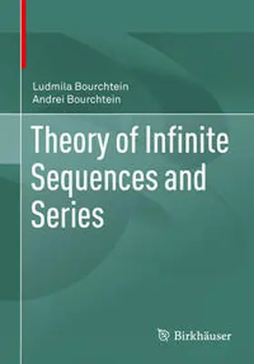 Bourchtein | Theory of Infinite Sequences and Series | E-Book | sack.de