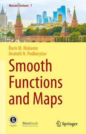 Makarov / Podkorytov | Smooth Functions and Maps | Buch | 978-3-030-79437-8 | sack.de