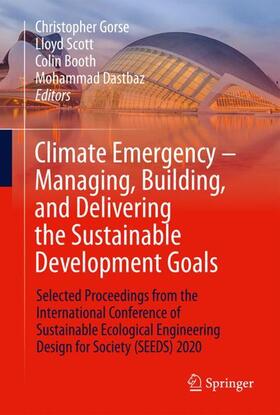 Gorse / Dastbaz / Scott | Climate Emergency ¿ Managing, Building , and Delivering the Sustainable Development Goals | Buch | 978-3-030-79449-1 | sack.de