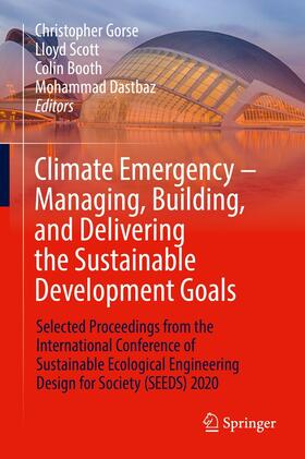 Gorse / Scott / Booth |  Climate Emergency – Managing, Building , and Delivering the Sustainable Development Goals | eBook | Sack Fachmedien