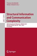 Schmid / Jurdzinski / Jurdzinski |  Structural Information and Communication Complexity | Buch |  Sack Fachmedien