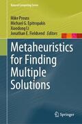 Preuss / Fieldsend / Epitropakis |  Metaheuristics for Finding Multiple Solutions | Buch |  Sack Fachmedien