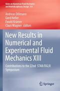 Dillmann / Wagner / Heller |  New Results in Numerical and Experimental Fluid Mechanics XIII | Buch |  Sack Fachmedien