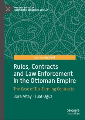 Oguz / Altay / Oguz |  Rules, Contracts and Law Enforcement in the Ottoman Empire | Buch |  Sack Fachmedien
