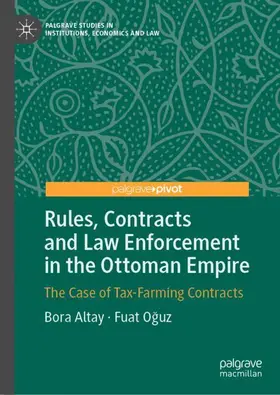 Oguz / Altay / Oguz |  Rules, Contracts and Law Enforcement in the Ottoman Empire | Buch |  Sack Fachmedien