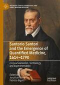 Barry / Bigotti |  Santorio Santori and the Emergence of Quantified Medicine, 1614-1790 | eBook | Sack Fachmedien