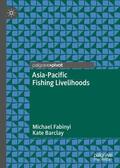 Barclay / Fabinyi |  Asia-Pacific Fishing Livelihoods | Buch |  Sack Fachmedien