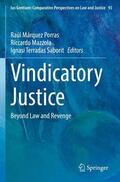 Márquez Porras / Terradas Saborit / Mazzola |  Vindicatory Justice | Buch |  Sack Fachmedien