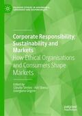 Simões / Grigore / Stancu |  Corporate Responsibility, Sustainability and Markets | Buch |  Sack Fachmedien