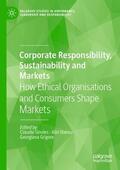 Simões / Grigore / Stancu |  Corporate Responsibility, Sustainability and Markets | Buch |  Sack Fachmedien