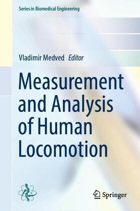 Medved | Measurement and Analysis of Human Locomotion | Buch | 978-3-030-79684-6 | sack.de