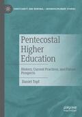 Topf |  Pentecostal Higher Education | Buch |  Sack Fachmedien