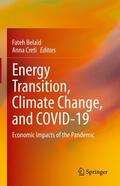 Cretì / Belaïd |  Energy Transition, Climate Change, and COVID-19 | Buch |  Sack Fachmedien