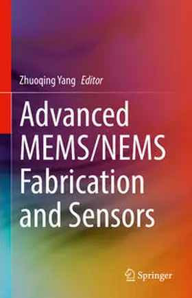 Yang | Advanced MEMS/NEMS Fabrication and Sensors | E-Book | www.sack.de