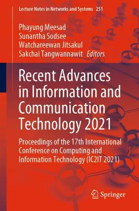 Meesad / Tangwannawit / Sodsee |  Recent Advances in Information and Communication Technology 2021 | Buch |  Sack Fachmedien