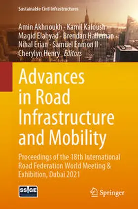 Akhnoukh / Kaloush / Elabyad |  Advances in Road Infrastructure and Mobility | eBook | Sack Fachmedien