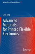 Tong |  Advanced Materials for Printed Flexible Electronics | Buch |  Sack Fachmedien