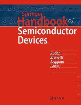 Rudan / Brunetti / Reggiani |  Springer Handbook of Semiconductor Devices | Buch |  Sack Fachmedien