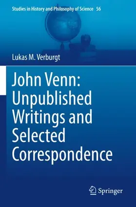 Verburgt |  John Venn: Unpublished Writings and Selected Correspondence | Buch |  Sack Fachmedien