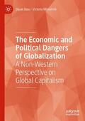 Miroshnik / Basu |  The Economic and Political Dangers of Globalization | Buch |  Sack Fachmedien