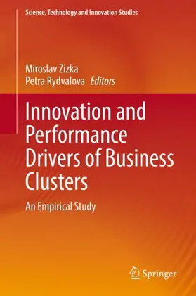 Rydvalova / Zizka |  Innovation and Performance Drivers of Business Clusters | Buch |  Sack Fachmedien